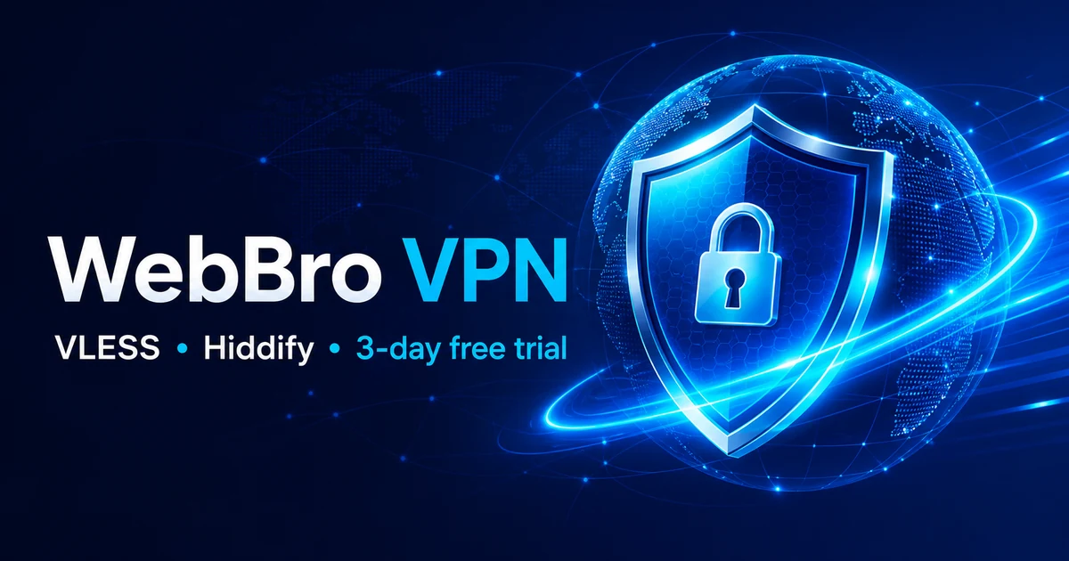 Telefon va kompyuter uchun WebBro VPN
